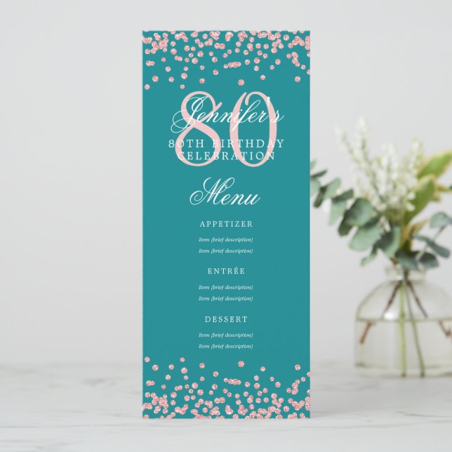 80th Birthday Menu Rose Gold Confetti Turquoise  Invitation (Standing Front)