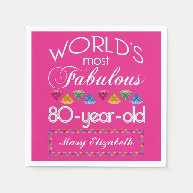 80th Birthday Most Fabulous Colourful Gems Pink Napkin (Front)