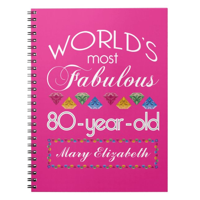80th Birthday Most Fabulous Colourful Gems Pink Notebook (Front)