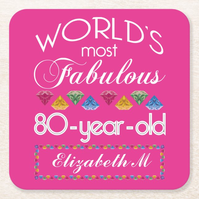 80th Birthday Most Fabulous Colourful Gems Pink Square Paper Coaster (Front)