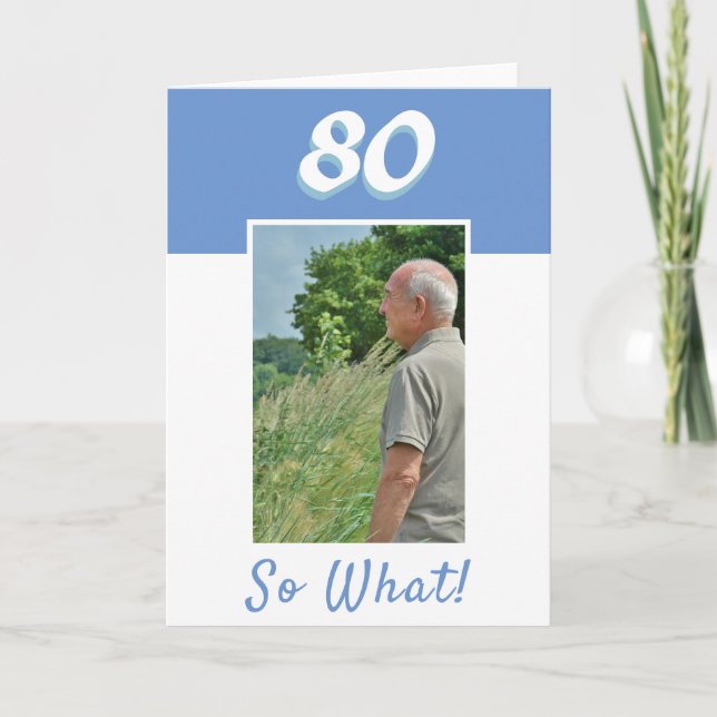 80th Birthday Motivational Photo Birthday Card (Front)
