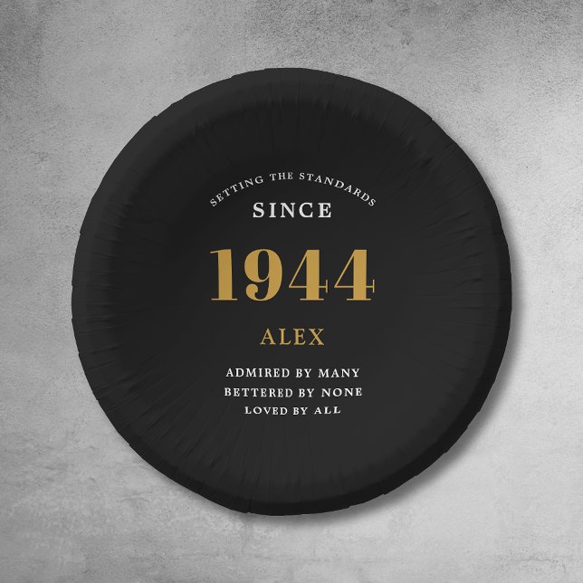 80th Birthday Name 1944 Black Gold Elegant Chic Paper Plate (1944 Setting The Standards Paper Bowls: 80th Birthday Customizable Black Gold Elegant Chic Dining.)