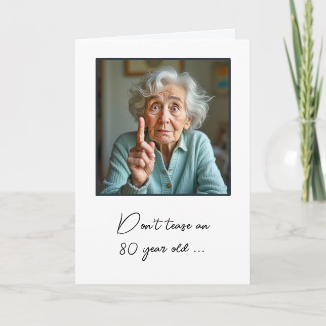 80th Birthday Old Lady Fun Card (Front)