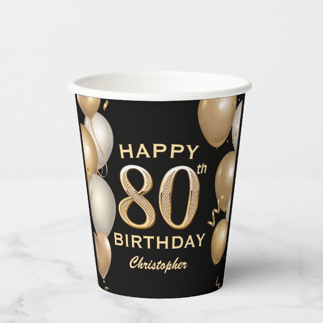 80th Birthday Party Black and Gold Balloons Paper Cups (Front)