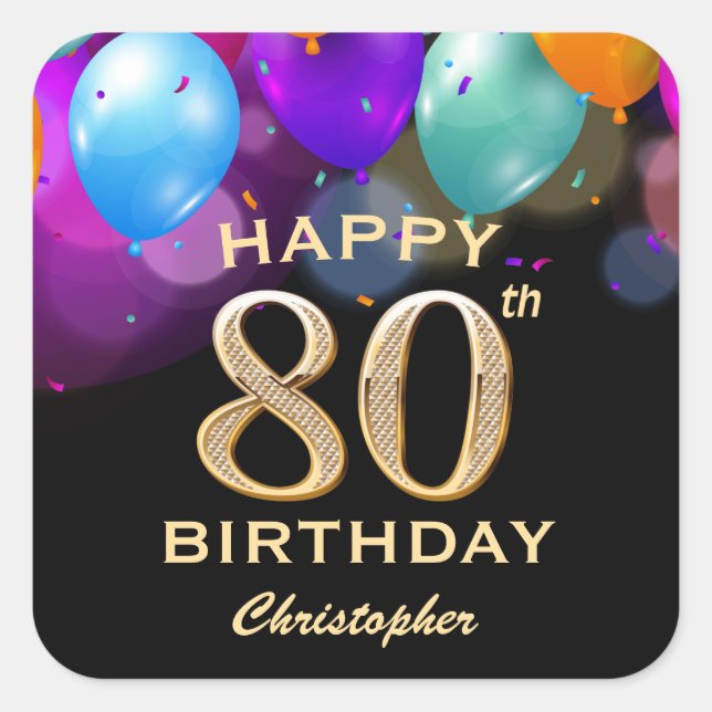 80th Birthday Party Black and Gold Balloons Square Sticker (Front)