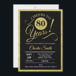 80th Birthday Party - Black Gold ANY AGE Invitation<br><div class="desc">80th Birthday Party Invitation for women or men. Elegant invite card in faux glitter gold and glack. Features stylish script font and stripes of the back of the card. Cheers to 80 years! Can be customized for any age.
Please message us if you need further customization.</div>