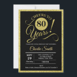 80th Birthday Party - Black Gold ANY AGE Invitation<br><div class="desc">80th Birthday Party Invitation for women or men. Elegant invite card in faux glitter gold and glack. Features stylish script font and stripes of the back of the card. Cheers to 80 years! Can be customized for any age.
Please message us if you need further customization.</div>