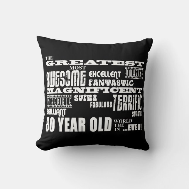 80th Birthday Party Greatest Eighty Year Old Cushion (Front)