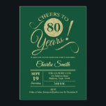 80th Birthday Party - Green Gold Invitation<br><div class="desc">80th Birthday Party Invitation in dark emerald forest green with faux glitter gold pattern. Features trendy typography script font. Simple modern design,  perfect for an elegant party. Cheers to 80 years! Can be personalized into any age! Please message me if you need further customization.</div>