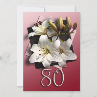 80th Birthday Party Invitation - white lilies