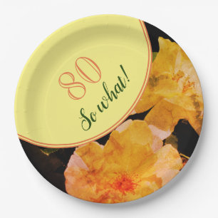 80th Birthday Party Motivational Roses Paper Plate