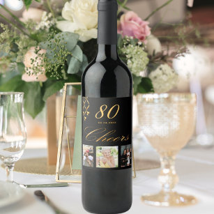 80th birthday party photo black gold cheers script wine label