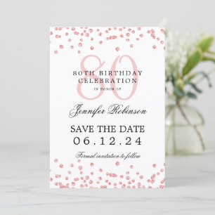 80th Birthday Party Rose Gold Save Date Confetti Invitation