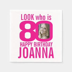 80th birthday pink look 80 custom photo and name napkin