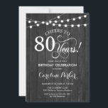 80th Birthday - Rustic Gray Wood Pattern Invitation<br><div class="desc">Rustic 80th Birthday Invitation
Rustic simple design with dark gray wood pattern and fairy string lights. Features script font. Cheers to 80 years! Can be personalized into any age! Message me if you need further customization.</div>