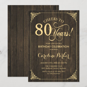 80th Birthday - Rustic Wood Gold Invitation