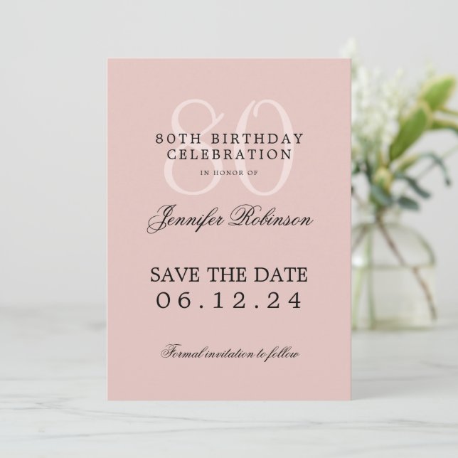 80th Birthday Save the Date Blush Pink  Invitation (Standing Front)