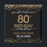 80th Birthday Save the Date Magnet<br><div class="desc">Elegant Faux gold glitter with shimmering confetti highlights on the top and bottom border. All text is adjustable and easy to change for your own party needs. Great elegant 80th birthday template design. Save the date magnet reminder.</div>