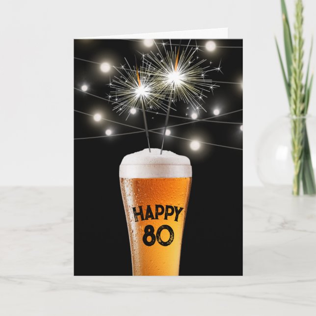 80th Birthday Sparkler In Beer Glass   Card (Front)