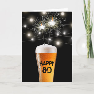 80th Birthday Sparkler In Beer Glass Card