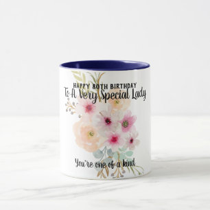 80th Birthday Special Lady One of a Kind Flowers Mug