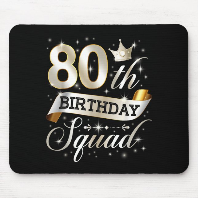80th Birthday Squad 80th Birthday Party 80 Year Ol Mouse Mat (Front)