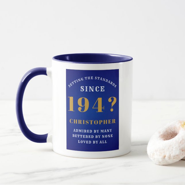 80th Birthday Standards Born 1940s Add Name Blue Mug (With Donut)