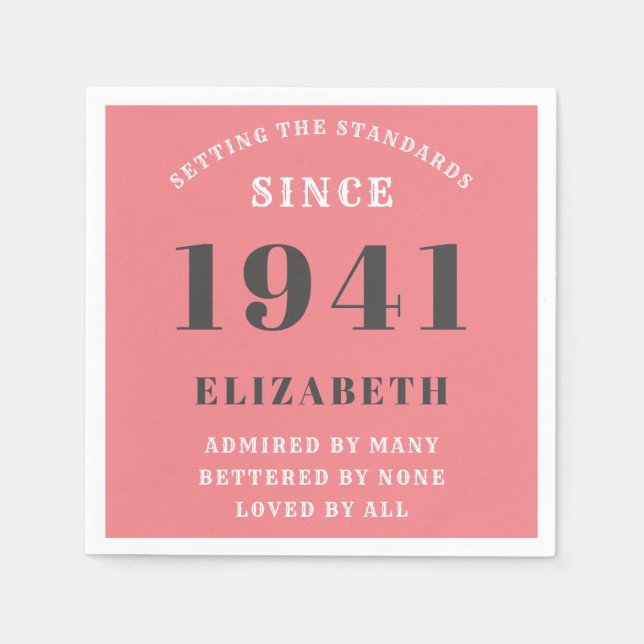 80th Birthday Standards Born 1941 Pink Add Name Napkin (Front)