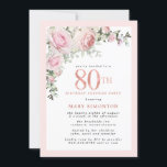 80th Birthday Surprise Party Blush Pink Floral Invitation<br><div class="desc">Honour a special woman with this elegant and feminine 80th Birthday surprise party invitation. 80th is written in large pink text. Birthday surprise party follows. The honoured guest's name is also in pink capital letters. Blush pink roses and sage green leaves create a beautiful floral spray at the top. While...</div>