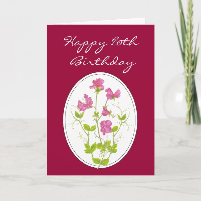 80th Birthday, Watercolor Sweet Pea with Scripture Card (Front)