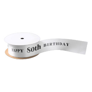 80th Birthday White Ribbon Satin Ribbon