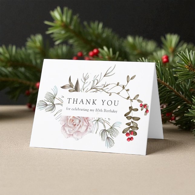 80th Birthday Winter Floral Thank You (Creator Uploaded)