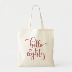 80th Birthday Women Hello 80 Cute 80 Years Old Tote Bag