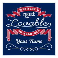 80th Birthday World’s Most Loveable 80-Year-Old