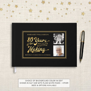 80th Birthday YEARS IN THE MAKING 2 Photos Guest Book