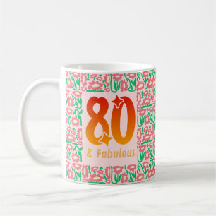 80th & Fabulous Coffee Mug