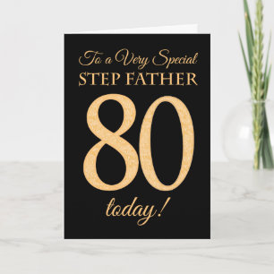 80th Gold-effect on Black, Step Father Birthday Card