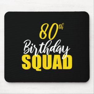 80th happy birthday squad party bday family group mouse mat