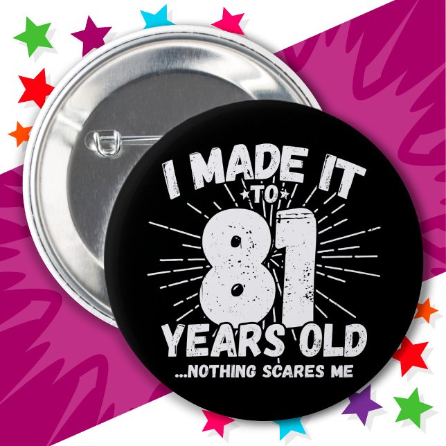 81 Year Old Sarcastic Meme Funny 81st Birthday 6 Cm Round Badge (Creator Uploaded)