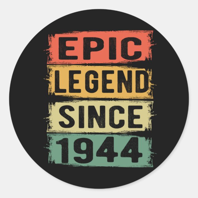 81 Years Old Bday 1944 Epic Legend 81st Birthday Classic Round Sticker (Front)
