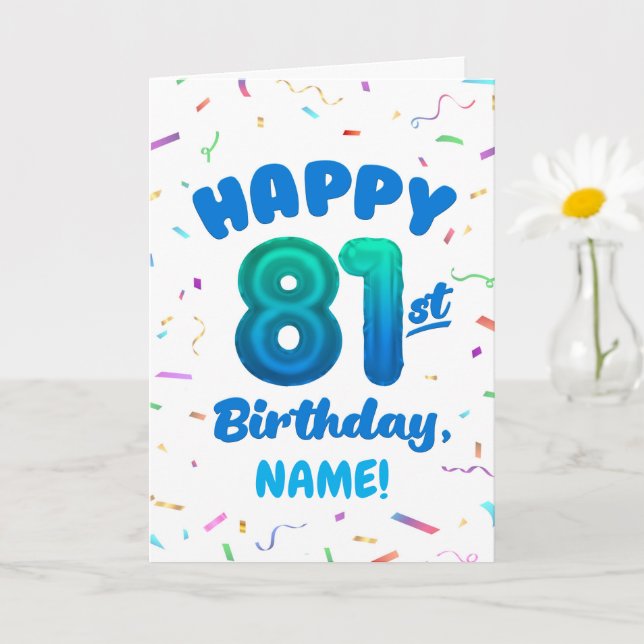 81st Balloon Number Custom Name Birthday Card (Small Plant)