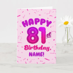 81st Balloon Number Custom Name Birthday Card