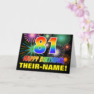 81st Birthday: Bold, Fun, Fireworks, Rainbow 81 Card