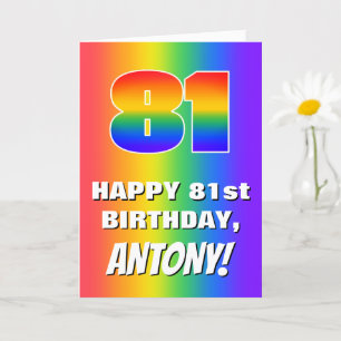 81st Birthday: Colourful, Fun Rainbow Pattern # 81 Card