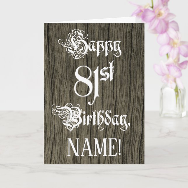81st Birthday: Fancy, Elegant Text; Faux Wood Look Card (Orchid)