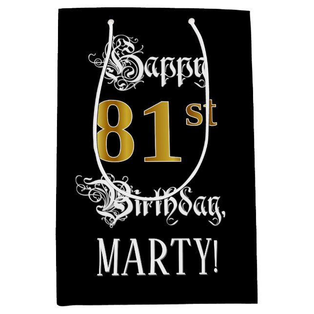 81st Birthday ~ Fancy Script; Faux Gold Look; Name Medium Gift Bag (Front)