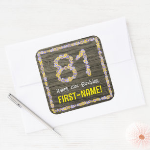 81st Birthday: Floral Number, Faux Wood Look, Name Square Sticker