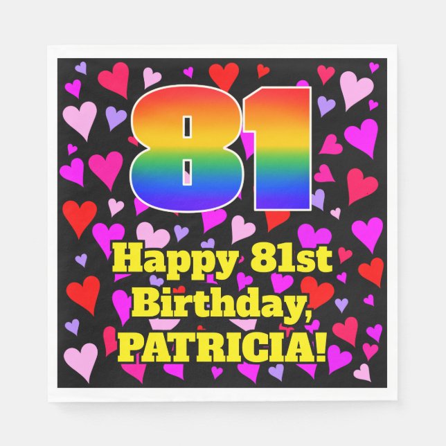 81st Birthday: Loving Hearts Pattern, Rainbow # 81 Napkin (Front)