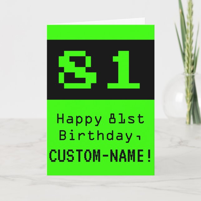 81st Birthday: Nerdy / Geeky Style "81" and Name Card (Front)