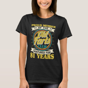 81st Birthday Old Farts Club Matured 81 Years Men T-Shirt